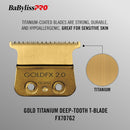BaBylissPRO GoldFX Titanium Trimmer Blade - Deep Tooth (FX707G2)